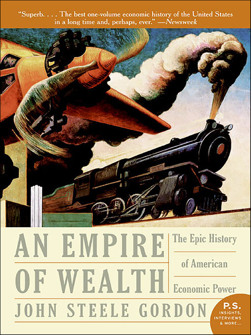 Title details for An Empire of Wealth by John Steele Gordon - Wait list